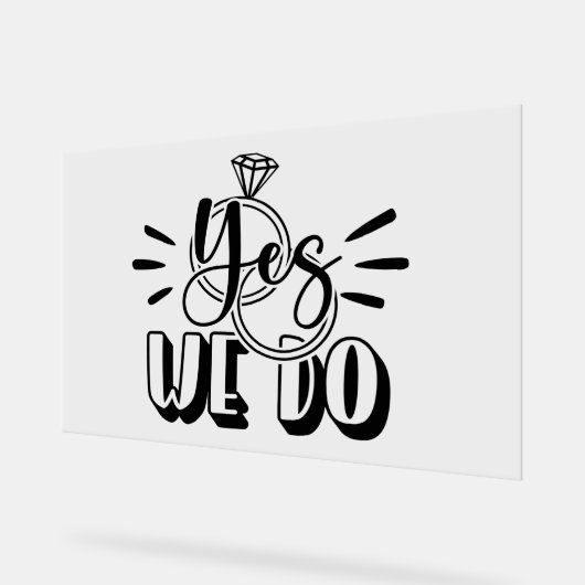 Ja, dat doen we acryl bord (Hoek)