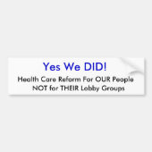 Ja, dat hebben we gedaan... bumpersticker (Voorkant)