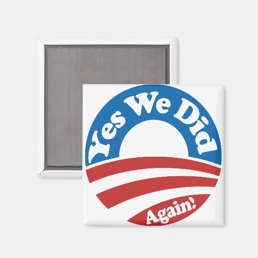 Ja, dat hebben we gedaan, opnieuw! magneet (Voorkant / Achterkant)