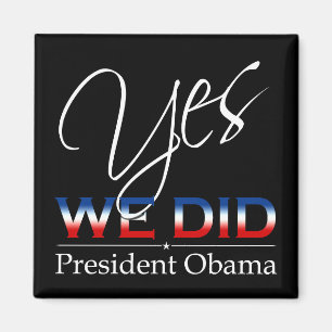JA Dat Hebben Wij Gedaan Obama - Vierkante Magneet