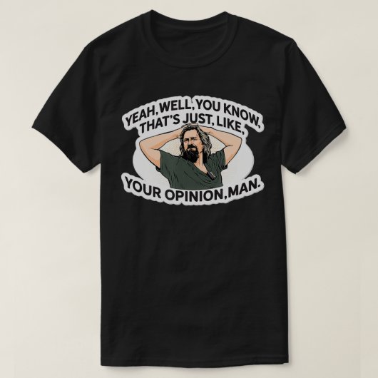Ja, dat is net zoals je Man van mening T-shirt (Design voorkant)
