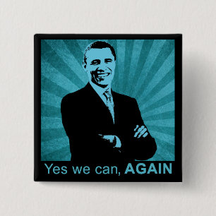 Ja, dat kunnen we, nogmaals - President Barack Oba Vierkante Button 5,1 Cm
