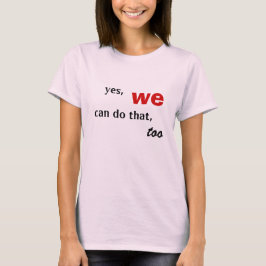 ja , dat kunnen we ook doen , t-shirt