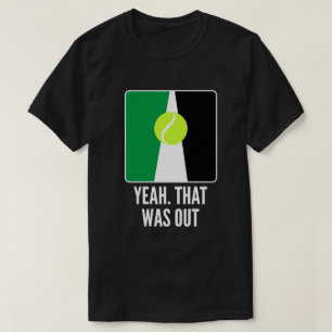 Ja. Dat was uit grappige geschenken voor Tennis-sp T-shirt