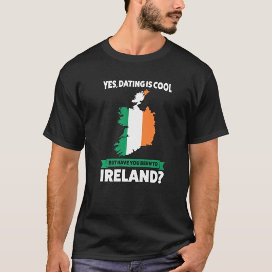 ja datering is Ierland T-shirt (Voorkant)