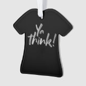 Ja, denk. Grappig kerstfeest T-Shirt Lettering Ornament (voorkant)