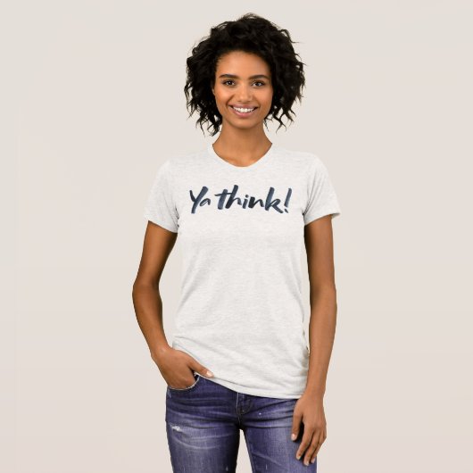 Ja, denk. Hand Lettering Slogan T-Shirt (Voorkant volledig)