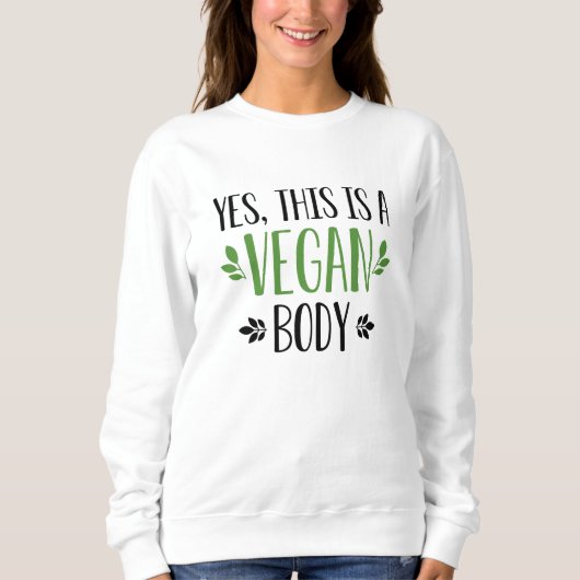 Ja, dit is een Vegan Body Trui (Voorkant)