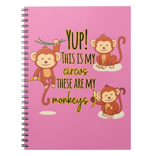 Ja! Dit is mijn circus, dit zijn mijn drie apen Notitieboek (Voorkant)