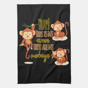 Ja! Dit is mijn Circus. Dit zijn mijn drie apen Theedoek