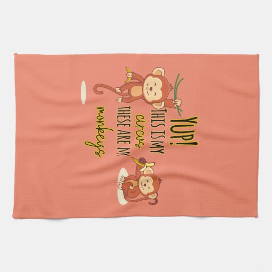 Ja! Dit is mijn Circus. Dit zijn mijn twee apen Theedoek (Horizontaal)