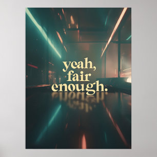 Ja, eerlijk genoeg Poster - Minimal Moody Quote Ar
