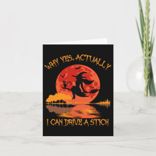 Ja eigenlijk kan ik rijden met een stick Halloween Kaart