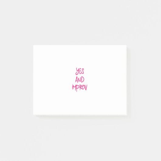 Ja en verbeterende Comedy Fun Improv Quote Post-it® Notes (Voorkant)