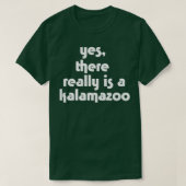 Ja Er is echt een Kalamazoo T-shirt (Design voorkant)