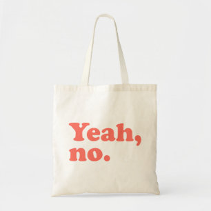 Ja, geen grappige citaat tote bag