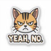 Ja, geen Sassy Cat Vinyl Sticker (Voorkant)