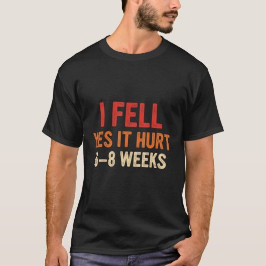 Ja, het doet 68 weken pijn 3 t-shirt (Voorkant)