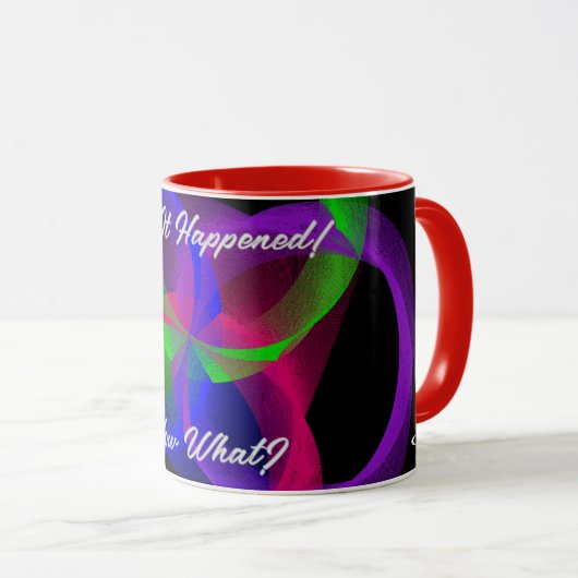 Ja, het gebeurde nu wat koffie Mok (Voorkant rechts)