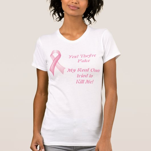 Ja, het is Fake Breast Cancer Ribbon T-Shirt (Voorkant)