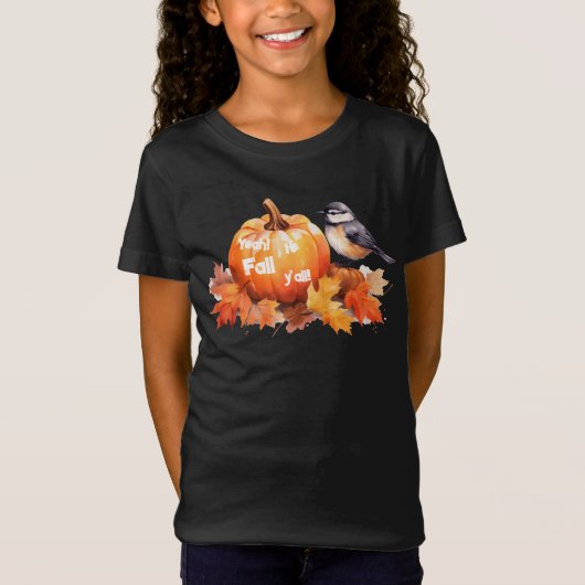 "Ja! Het is Herfst y'all!" T-shirt (Voorkant)