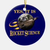 Ja, het is Rocket Science Keramisch Ornament (Voorkant)