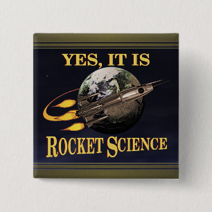 Ja, het is Rocket Science Vierkante Button 5,1 Cm