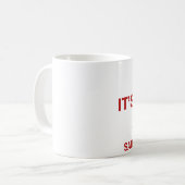 Ja! Het is weer maandag! Niemand ooit gezegd Koffiemok (Voorkant links)