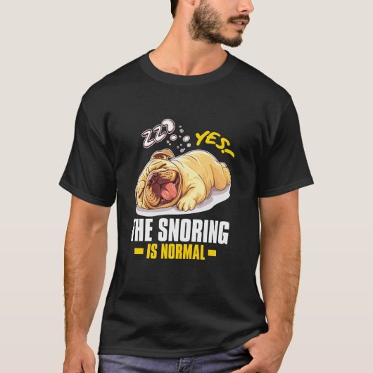 JA! HET SNURKEN IS NORMAAAL T-SHIRT (Voorkant)