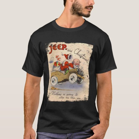 Ja, het wordt een Willys Christmas WW2 Retro Poste T-shirt (Voorkant)