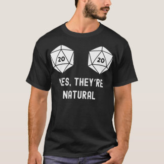 Ja, het zijn natuurgetrouwe Nat 20 Dice Premium T-shirt
