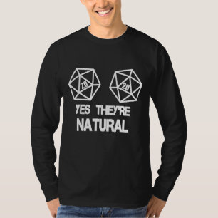 Ja, het zijn natuurlijke 20 D20 D20 Dice Rpg Gamer T-shirt