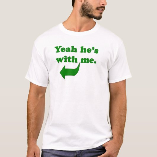 Ja, hij is bij mij. t-shirt (Voorkant)