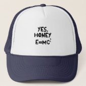 Ja, honing, E=MC2 Trucker Pet (Voorkant)