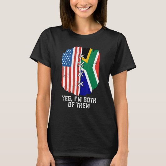 Ja, ik ben allebei half Amerikaans half Zuid-Afrik T-shirt (Voorkant)