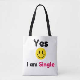 Ja, ik ben alleenstaande design tote bag