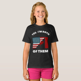 Ja. Ik ben beiden: Amerikaanse Canadese staatsburg T-shirt