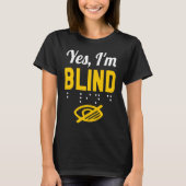 Ja, ik ben Blind T-shirt (Voorkant)
