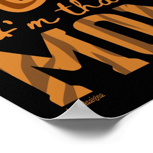 JA, IK BEN DAT MOME grappige moederdag cadeauidee Poster (Hoek)