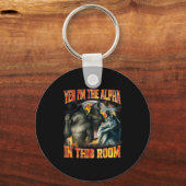 Ja, ik ben de Alpha in deze kamer Grappige Alpha W Sleutelhanger (Voorkant)