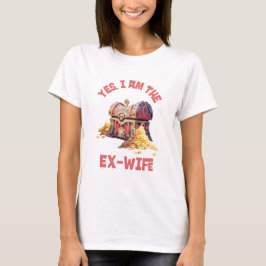Ja, ik ben de ex-vrouw t-shirt