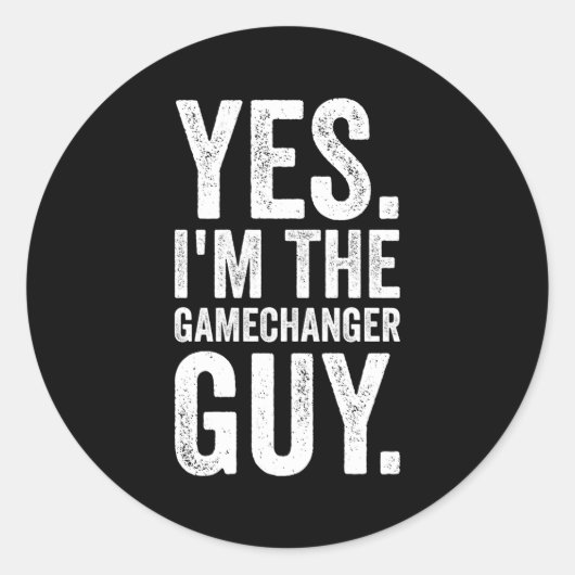 Ja, ik ben de GameChanger Guy Baseball Ronde Sticker (Voorkant)