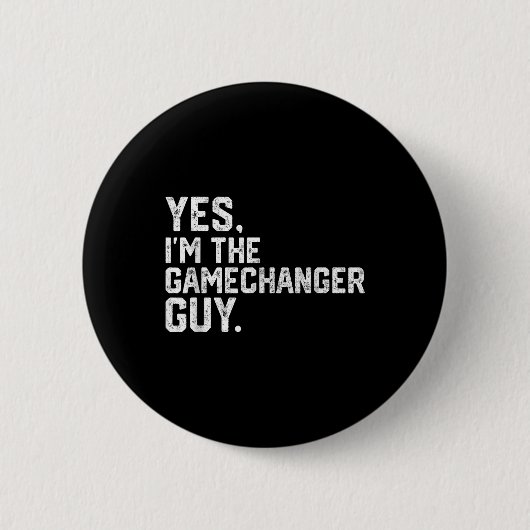 Ja, ik ben de gamechanger kerel Funny honkbal Ronde Button 5,7 Cm (Voorkant)