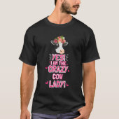 Ja, ik ben de gekke Koe Lady Clothes Cattle Farmer T-shirt (Voorkant)