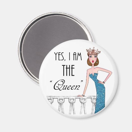 Ja, ik ben de "koningin" magneet (Voorkant / Achterkant)