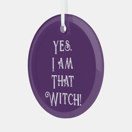Ja, ik ben die heks glas ornament (Voorkant links)