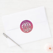 JA, IK BEN DIE MOM GLITTER CUSTOM TYPOGRAPHY RONDE STICKER (Envelop)