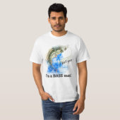 Ja, ik ben een BASS man - Grappig Gevist T-shirt (Voorkant volledig)