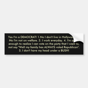 Ja, ik ben een DEMOCRAT! Bumpersticker
