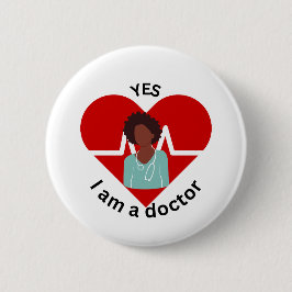 Ja, ik ben een dokter ronde button 5,7 cm